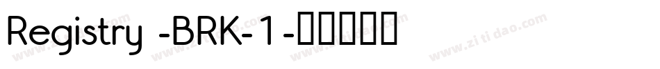Registry -BRK-1字体转换